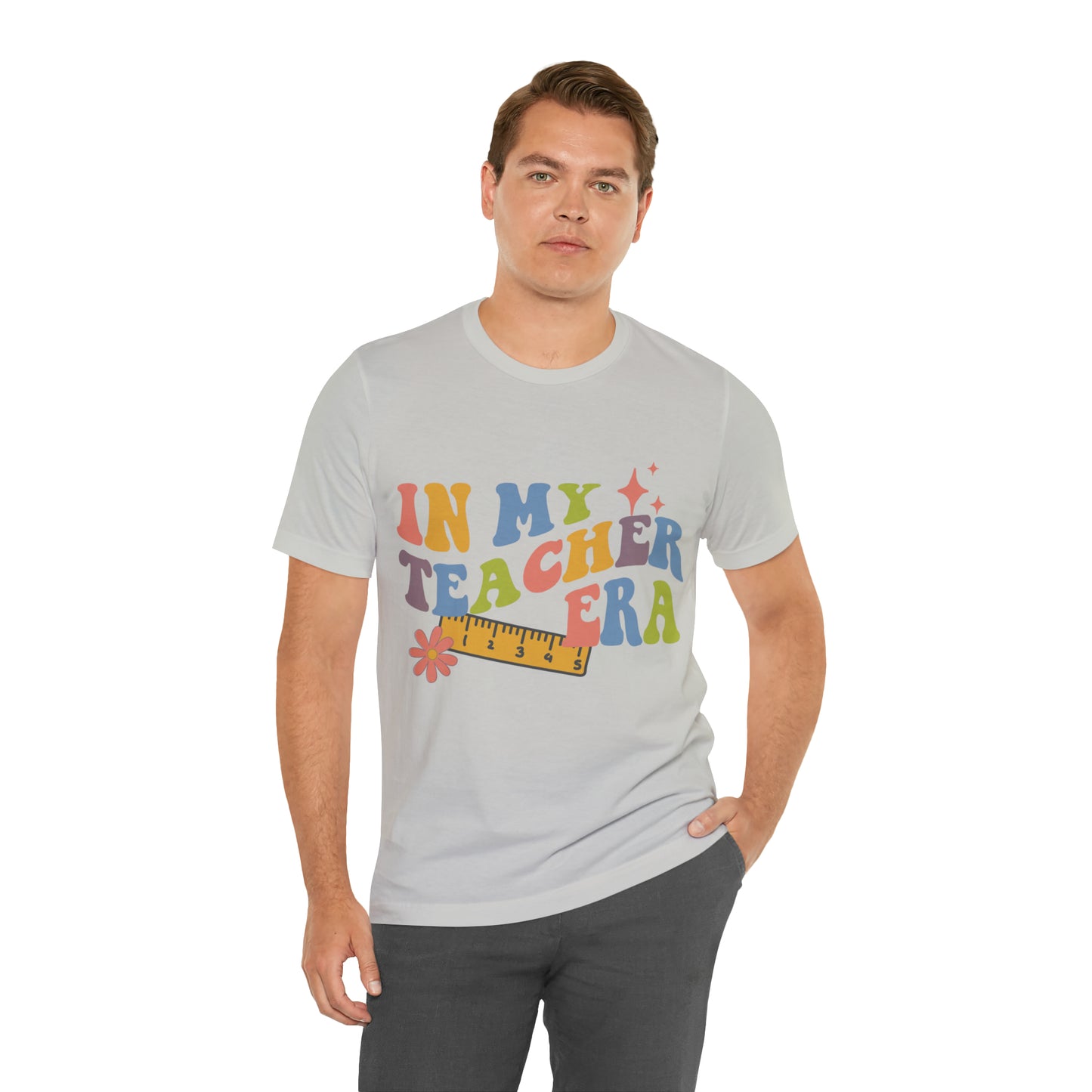 In My TEACHER Era Shirt ~ Unisex Jersey Short Sleeve Tee