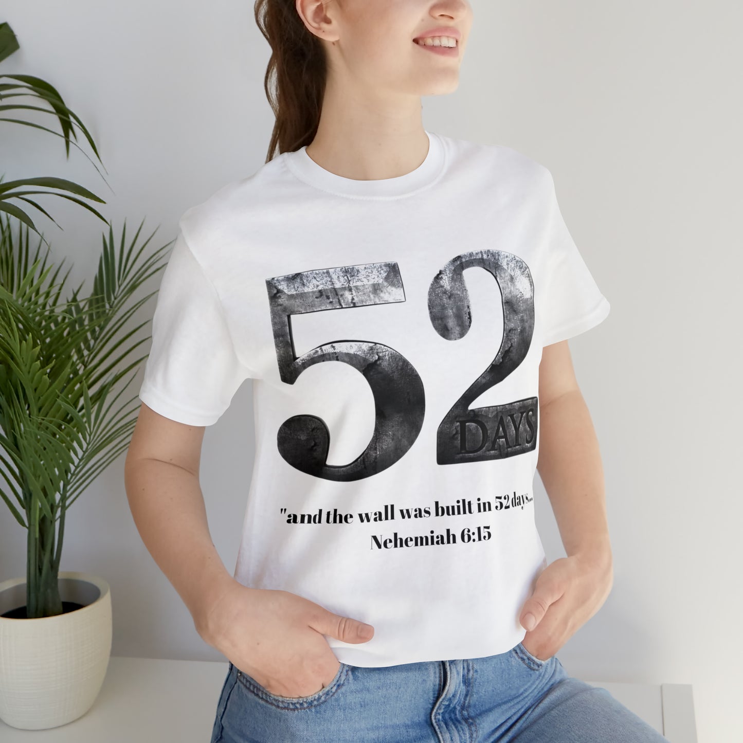 52 DAYS ~ Unisex Jersey Short Sleeve Tee