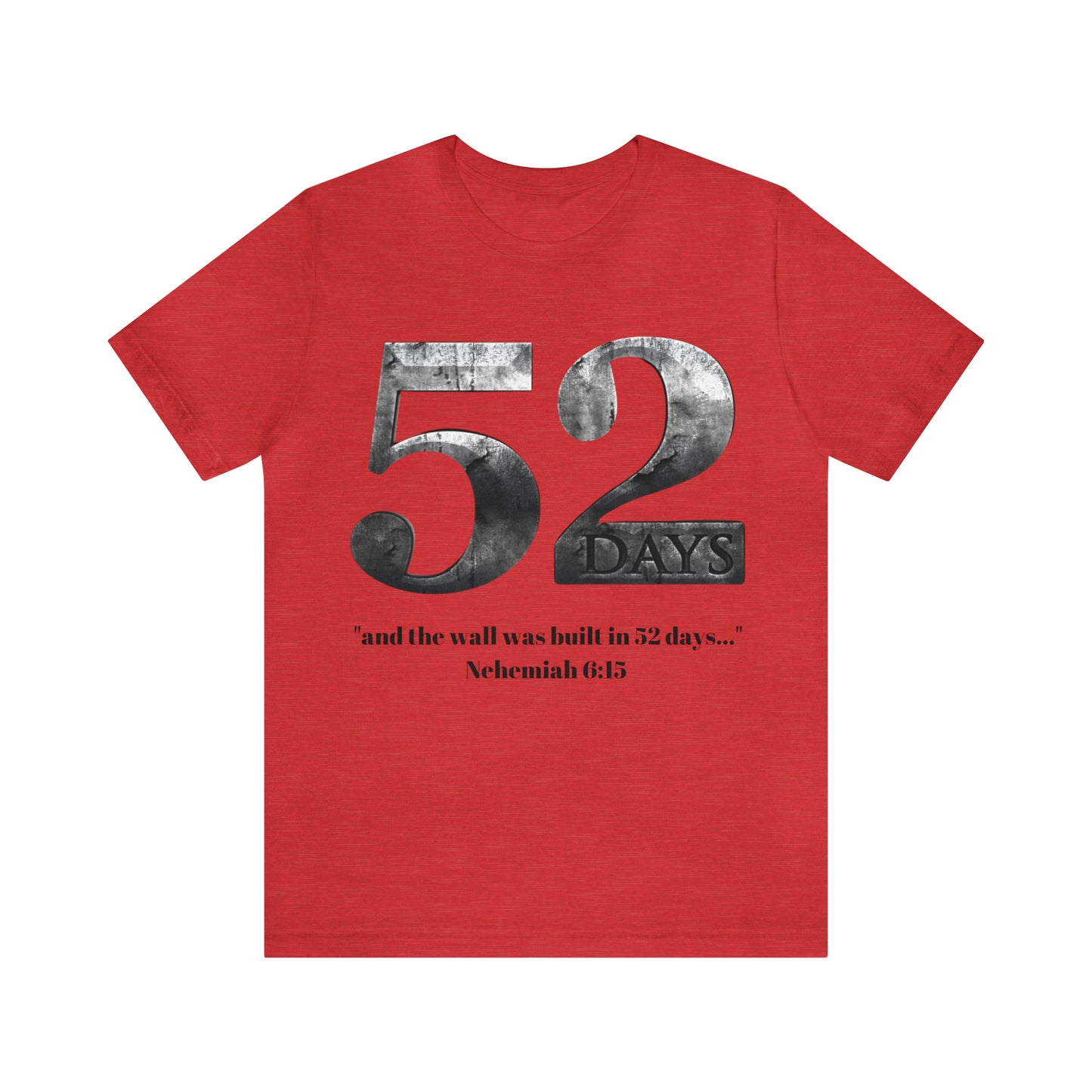 52 DAYS ~ Unisex Jersey Short Sleeve Tee