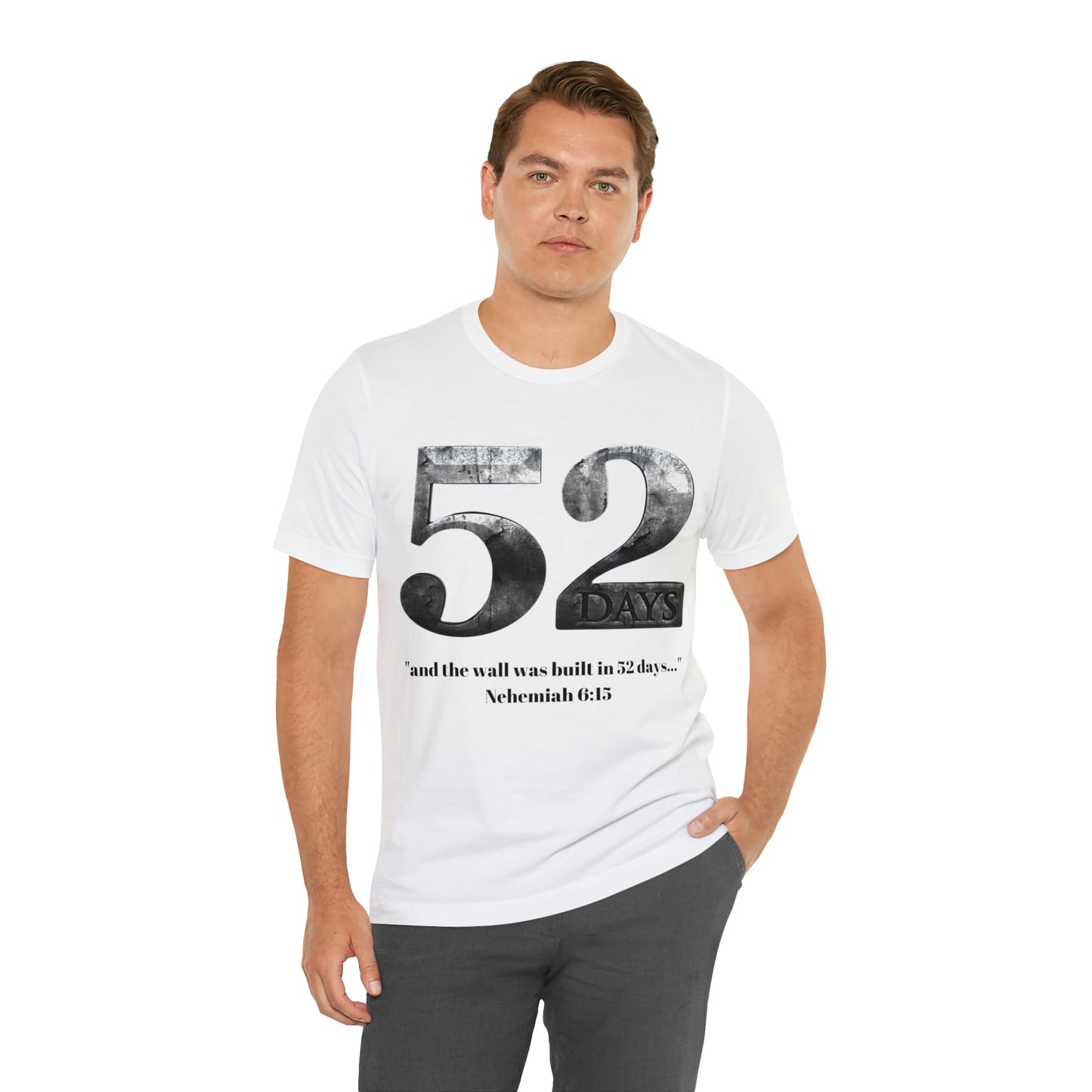 52 DAYS ~ Unisex Jersey Short Sleeve Tee