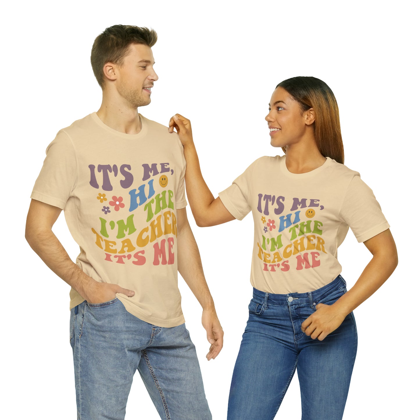 It's Me TEACHER Shirt ~ Unisex Jersey Short Sleeve Tee