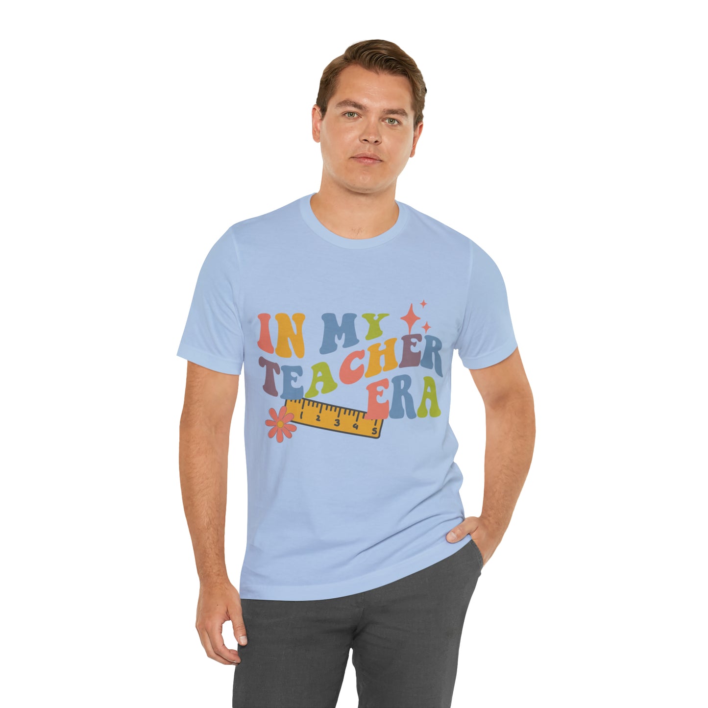 In My TEACHER Era Shirt ~ Unisex Jersey Short Sleeve Tee