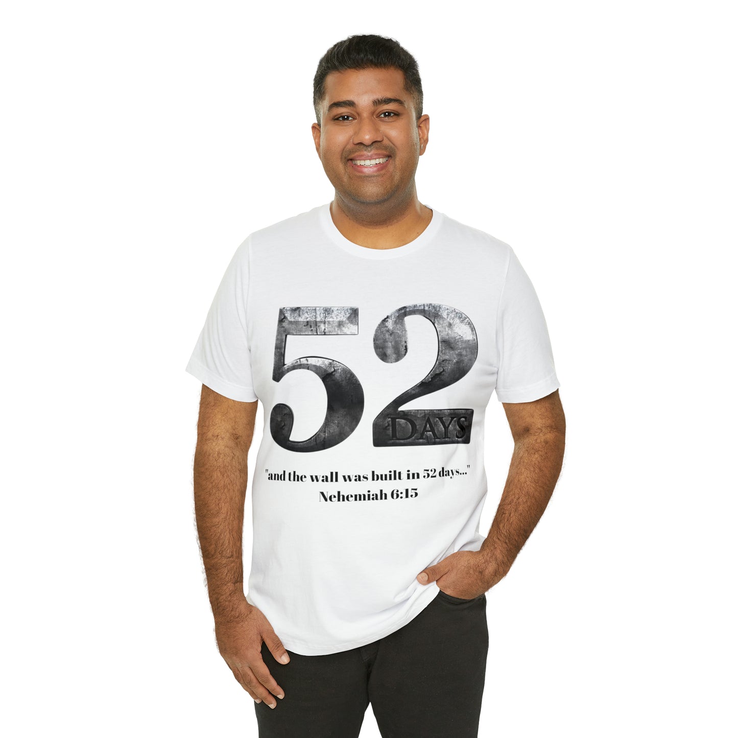 52 DAYS ~ Unisex Jersey Short Sleeve Tee