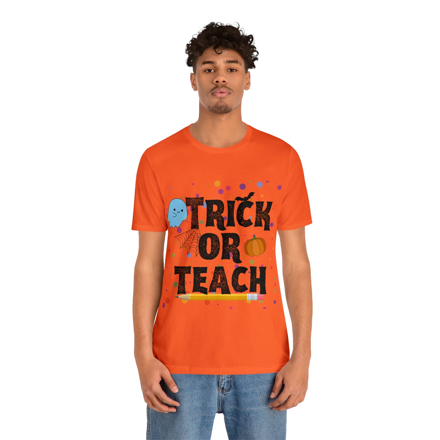 Trick or Teach T-Shirt ~ Unisex Jersey Short Sleeve Tee