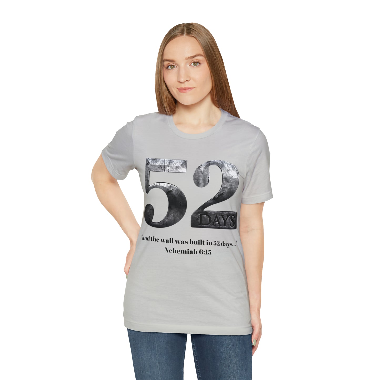 52 DAYS ~ Unisex Jersey Short Sleeve Tee