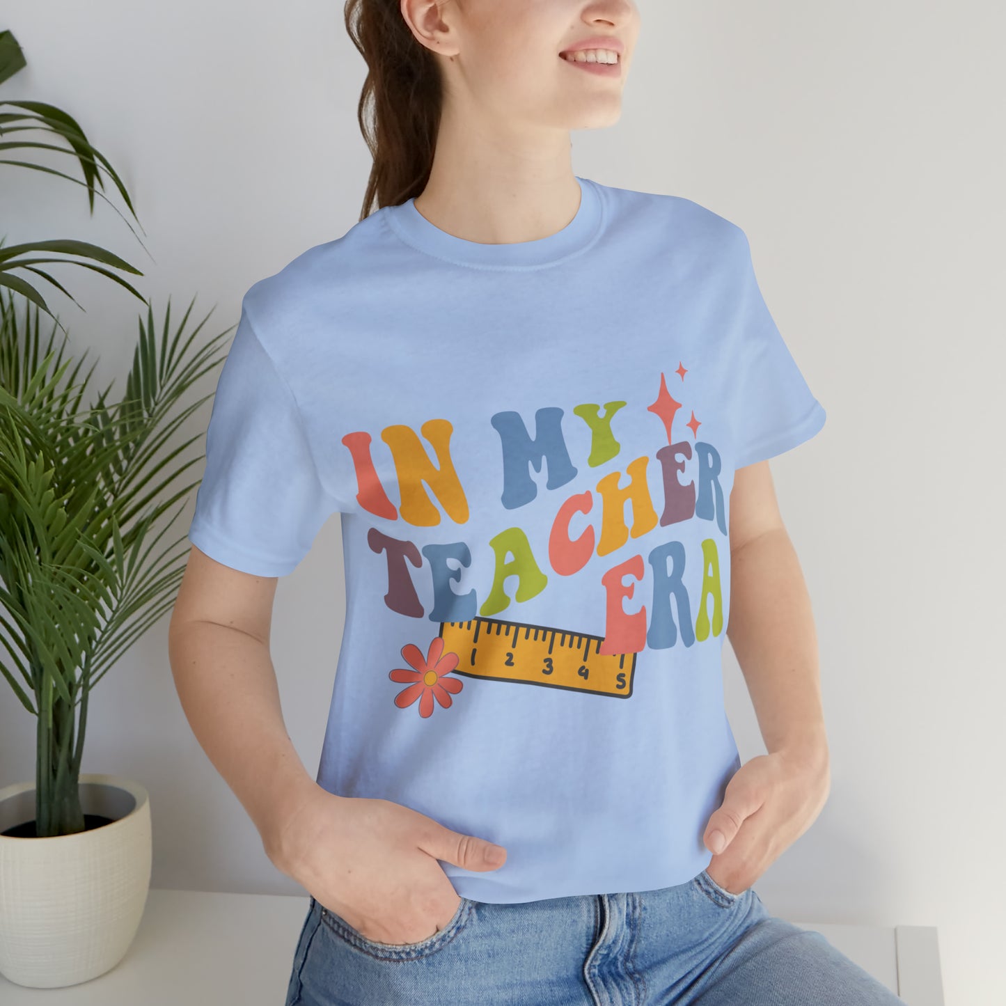 In My TEACHER Era Shirt ~ Unisex Jersey Short Sleeve Tee