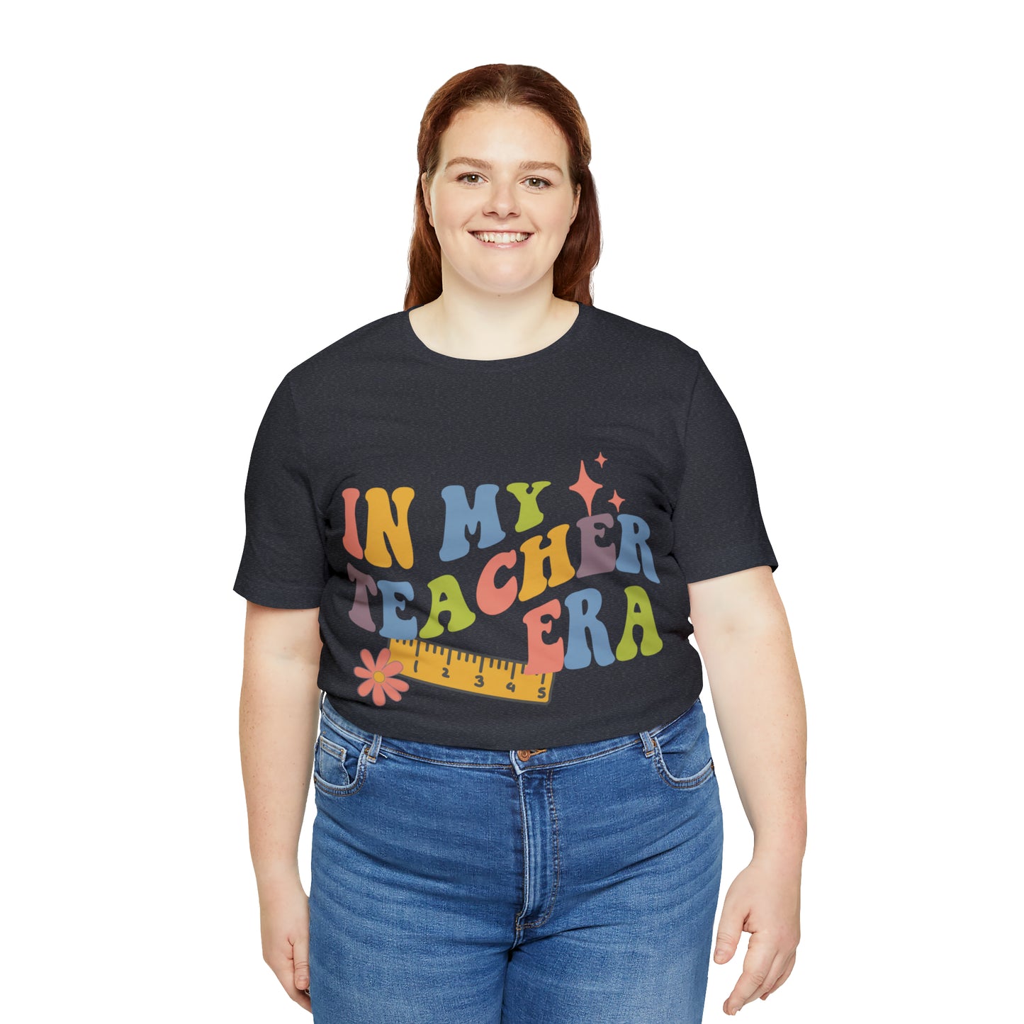 In My TEACHER Era Shirt ~ Unisex Jersey Short Sleeve Tee