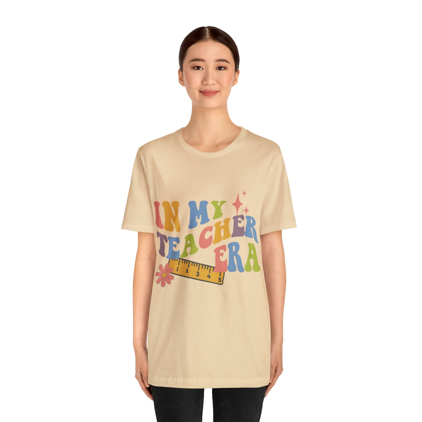 In My TEACHER Era Shirt ~ Unisex Jersey Short Sleeve Tee