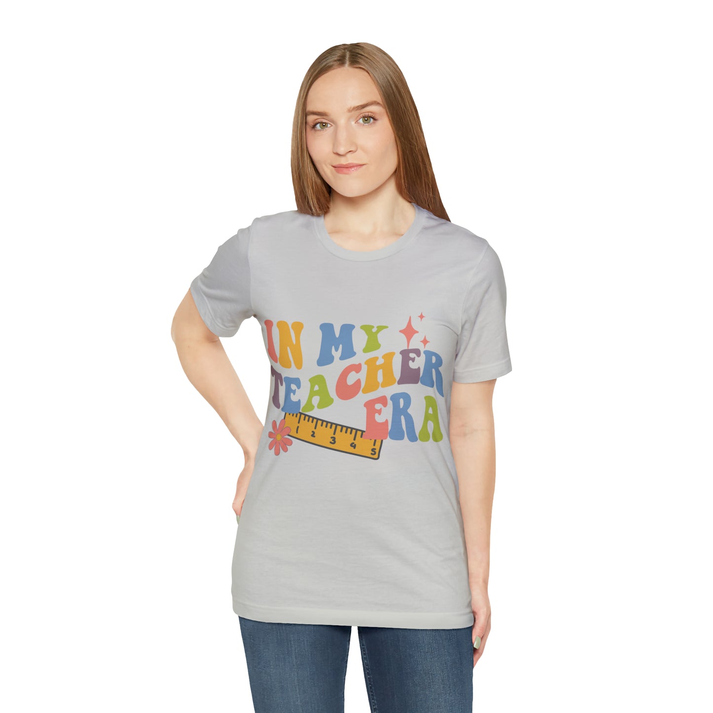 In My TEACHER Era Shirt ~ Unisex Jersey Short Sleeve Tee