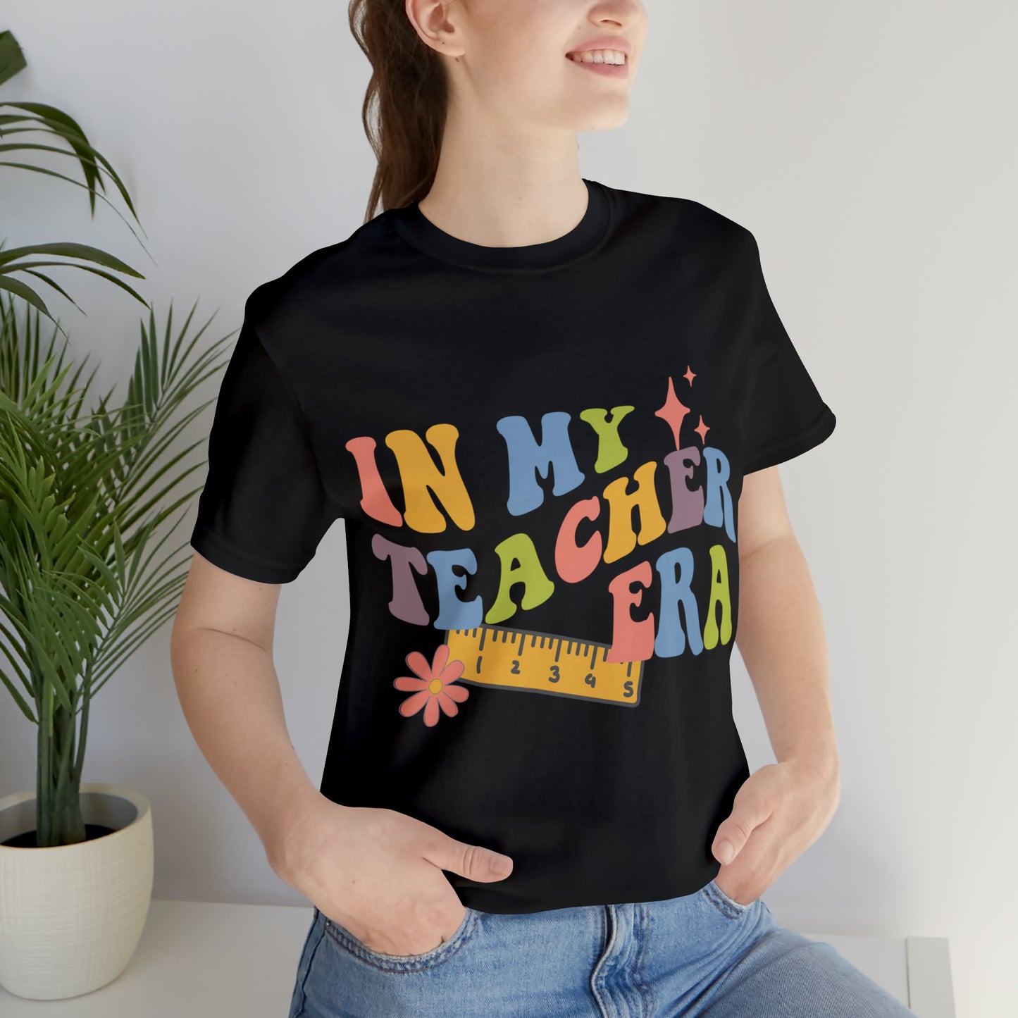 In My TEACHER Era Shirt ~ Unisex Jersey Short Sleeve Tee