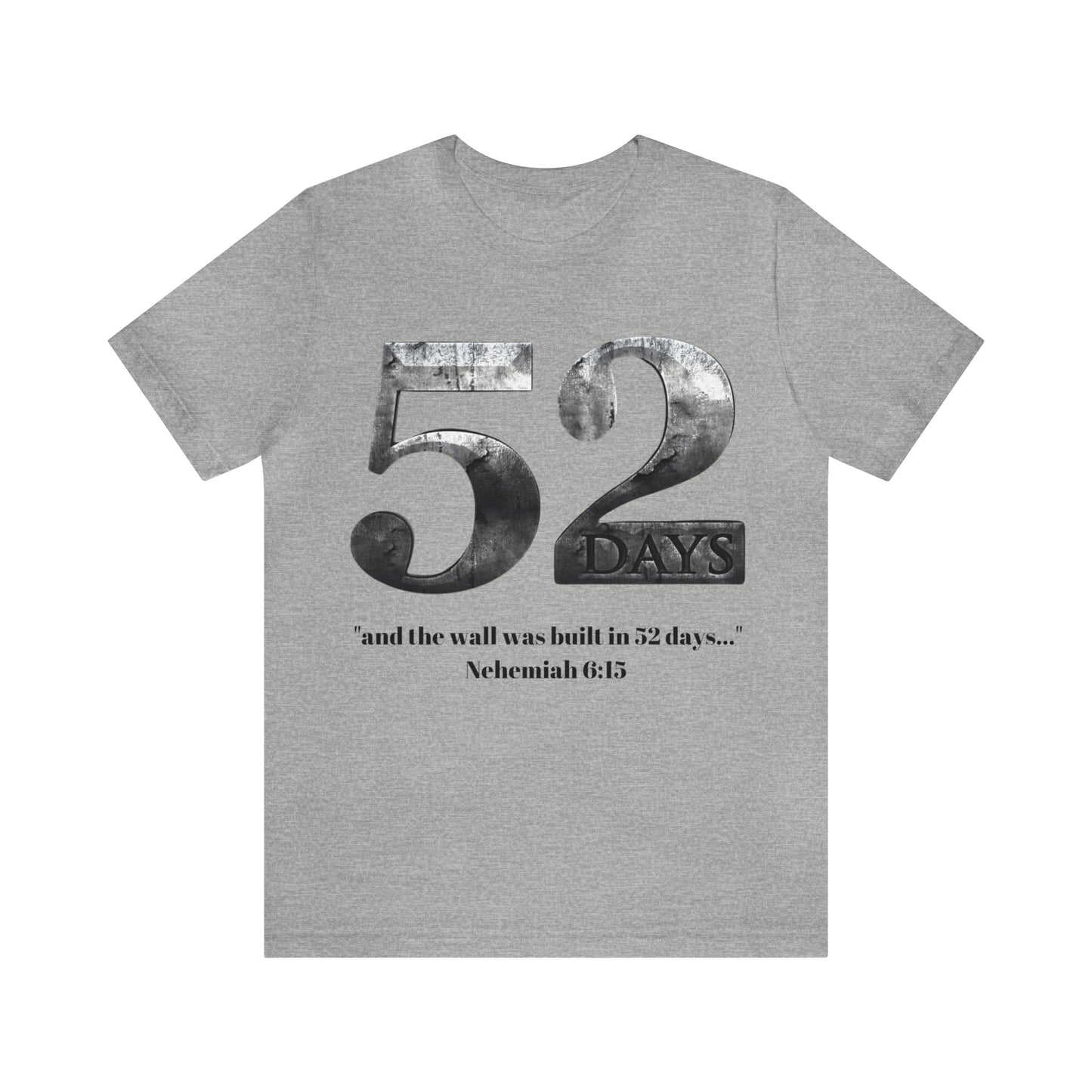 52 DAYS ~ Unisex Jersey Short Sleeve Tee