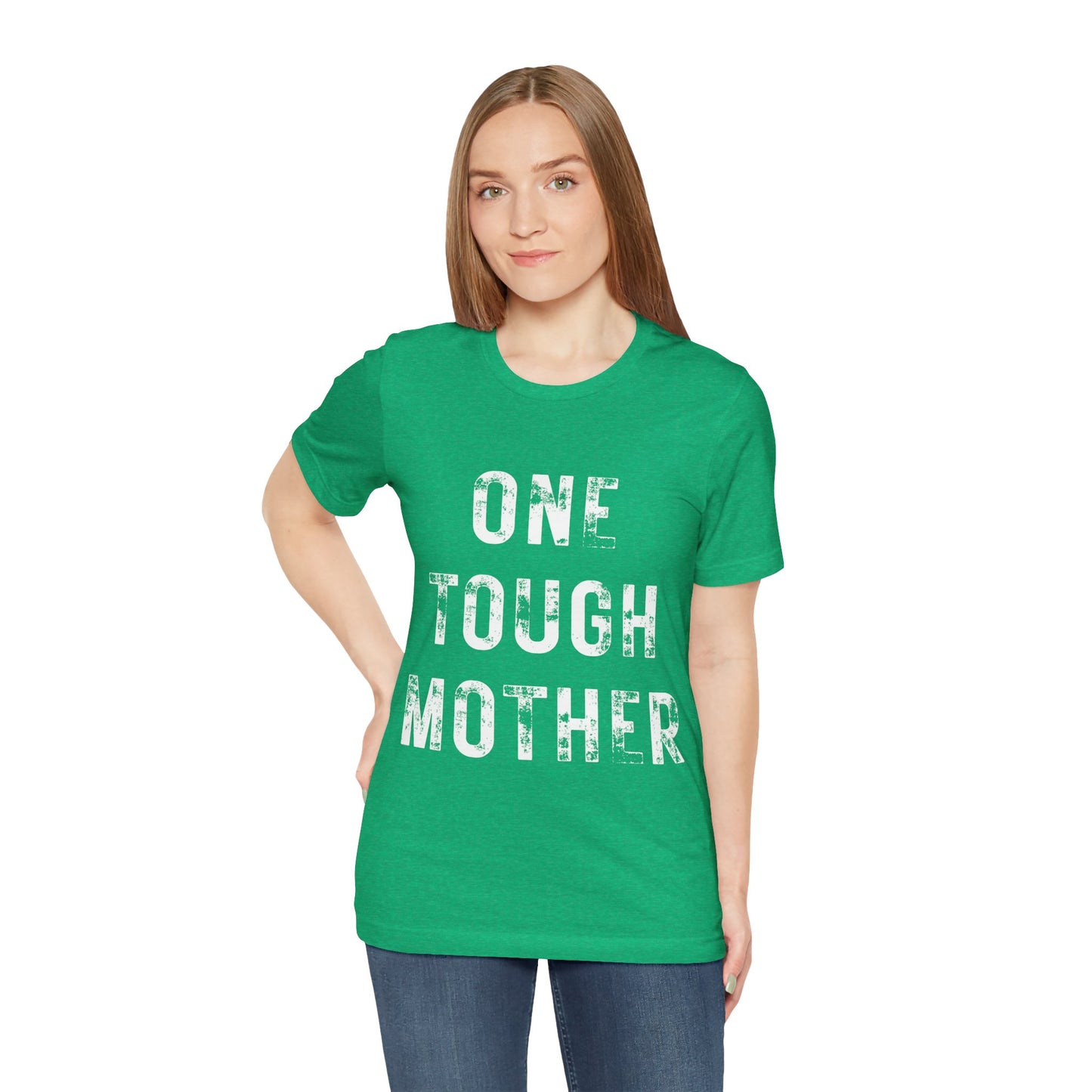 ONE TOUGH MOTHER Unisex Jersey Short Sleeve Tee