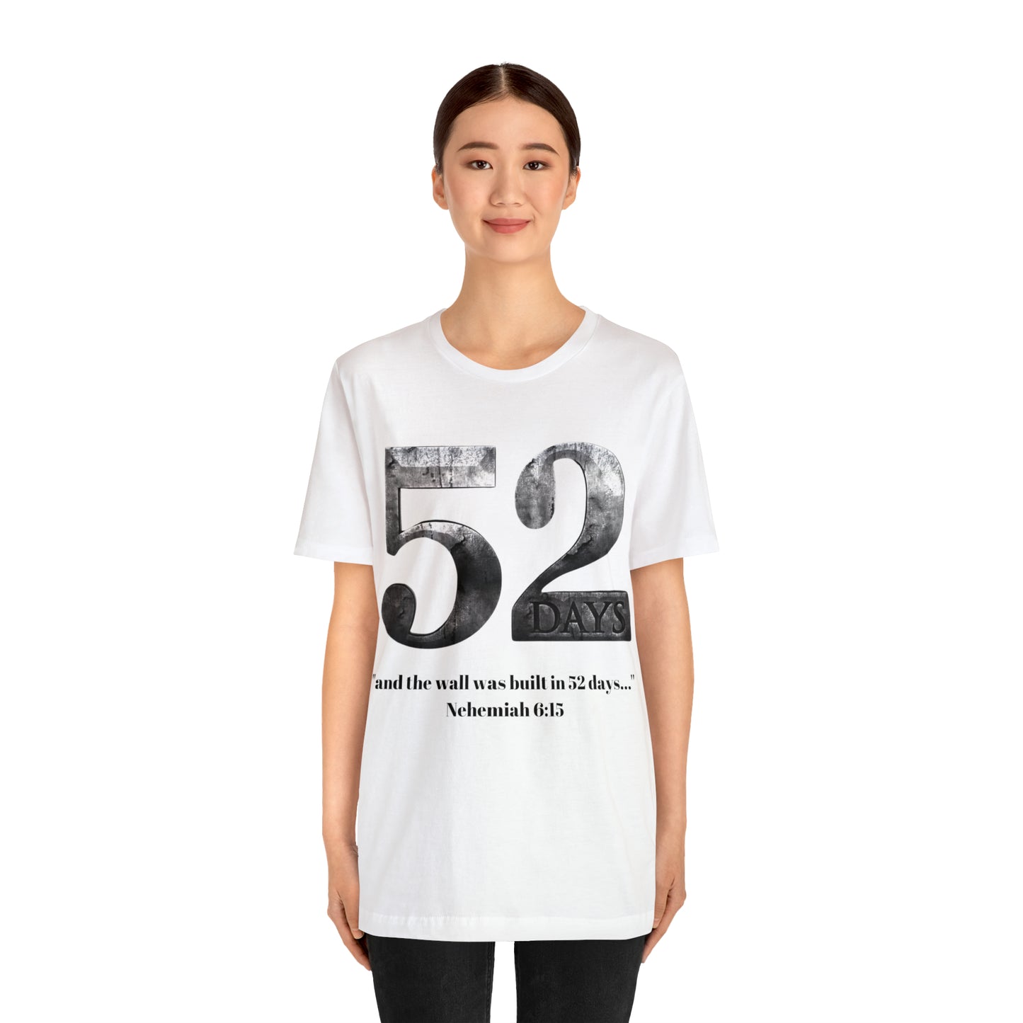 52 DAYS ~ Unisex Jersey Short Sleeve Tee