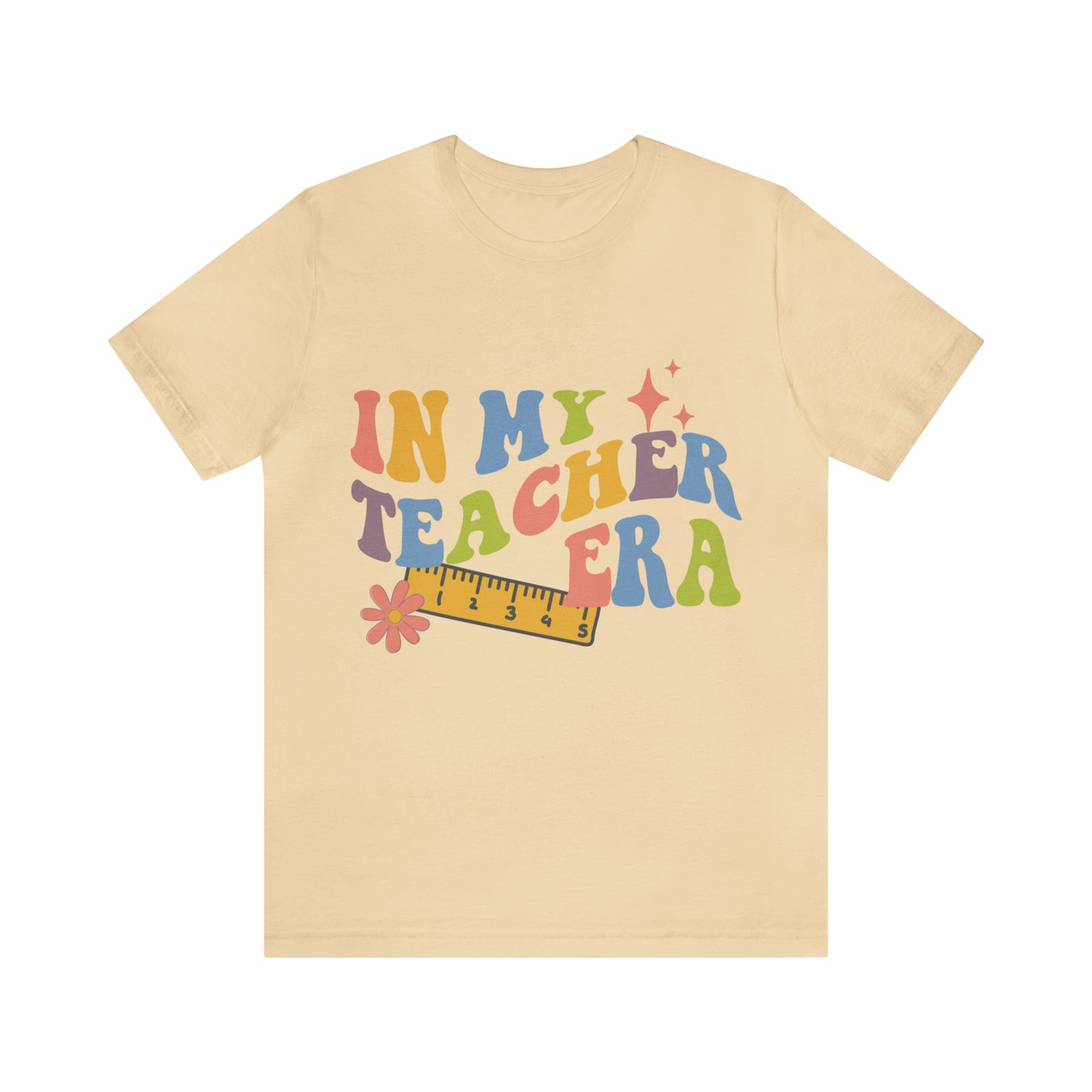 In My TEACHER Era Shirt ~ Unisex Jersey Short Sleeve Tee