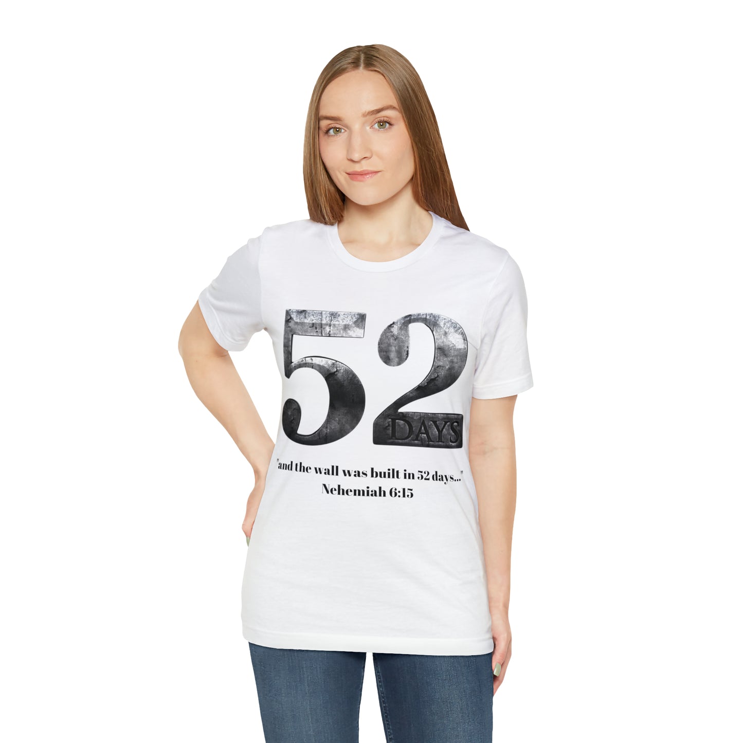 52 DAYS ~ Unisex Jersey Short Sleeve Tee