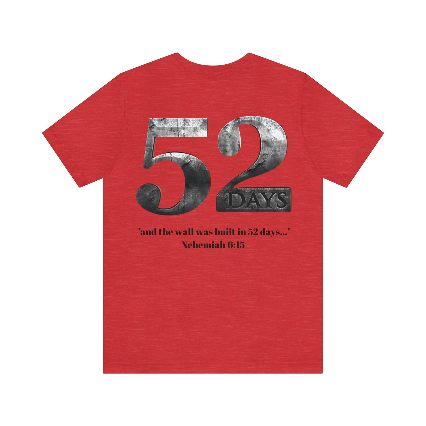 52 DAYS ~ Unisex Jersey Short Sleeve Tee