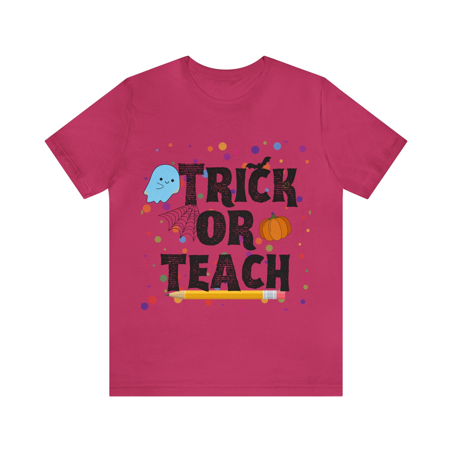 Trick or Teach T-Shirt ~ Unisex Jersey Short Sleeve Tee