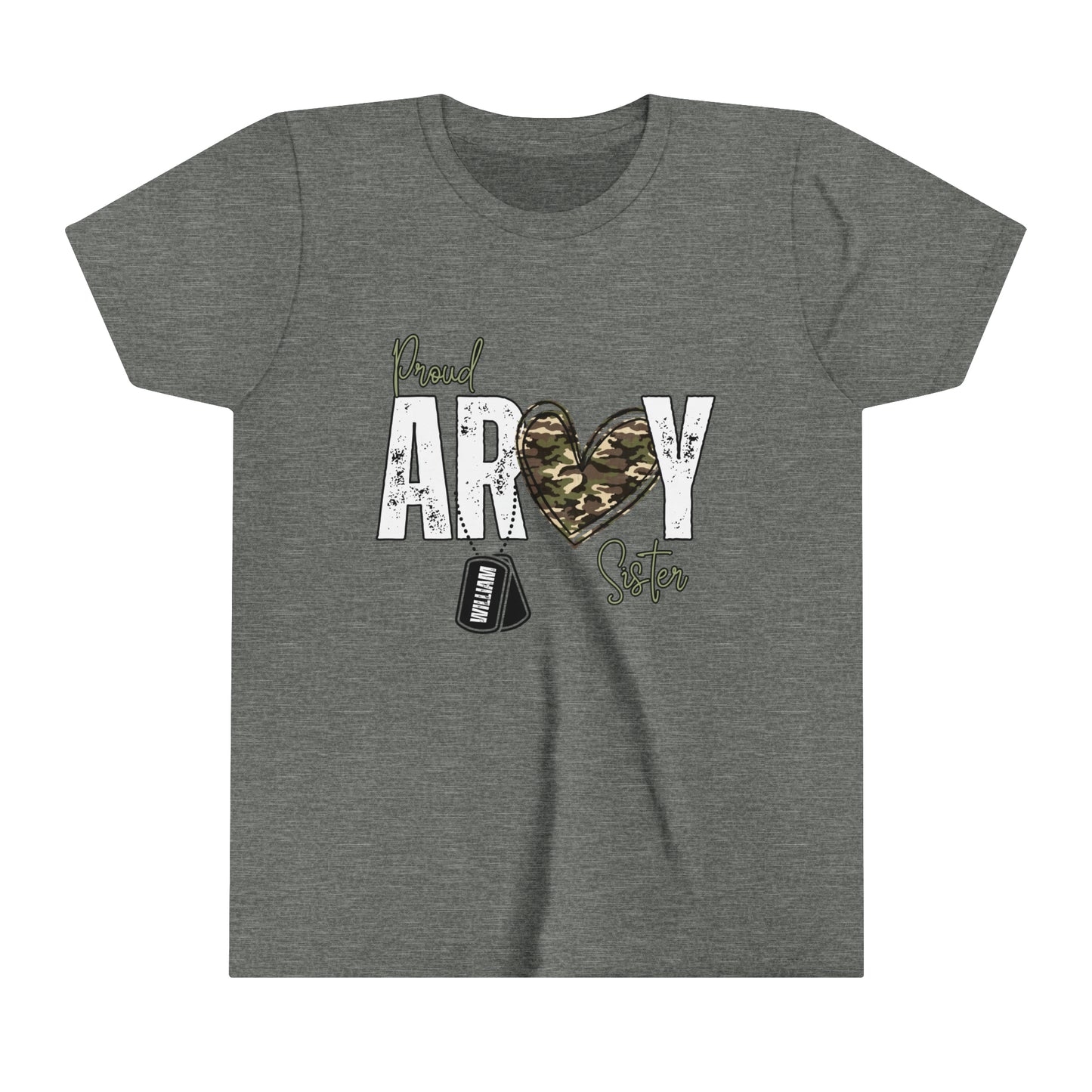 Proud ARMY SISTER ~ Youth Short Sleeve Tee