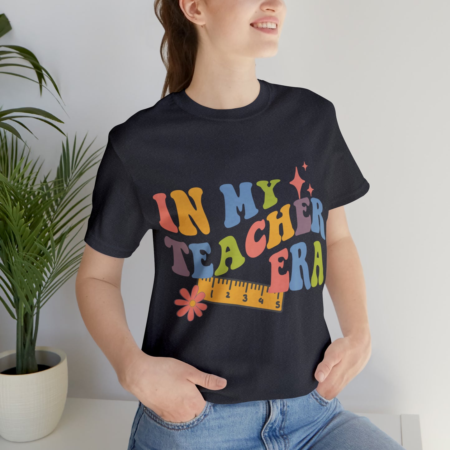 In My TEACHER Era Shirt ~ Unisex Jersey Short Sleeve Tee