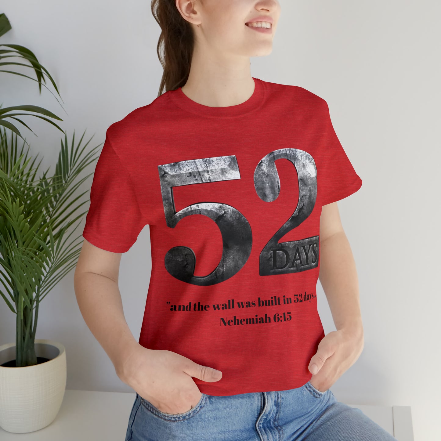 52 DAYS ~ Unisex Jersey Short Sleeve Tee