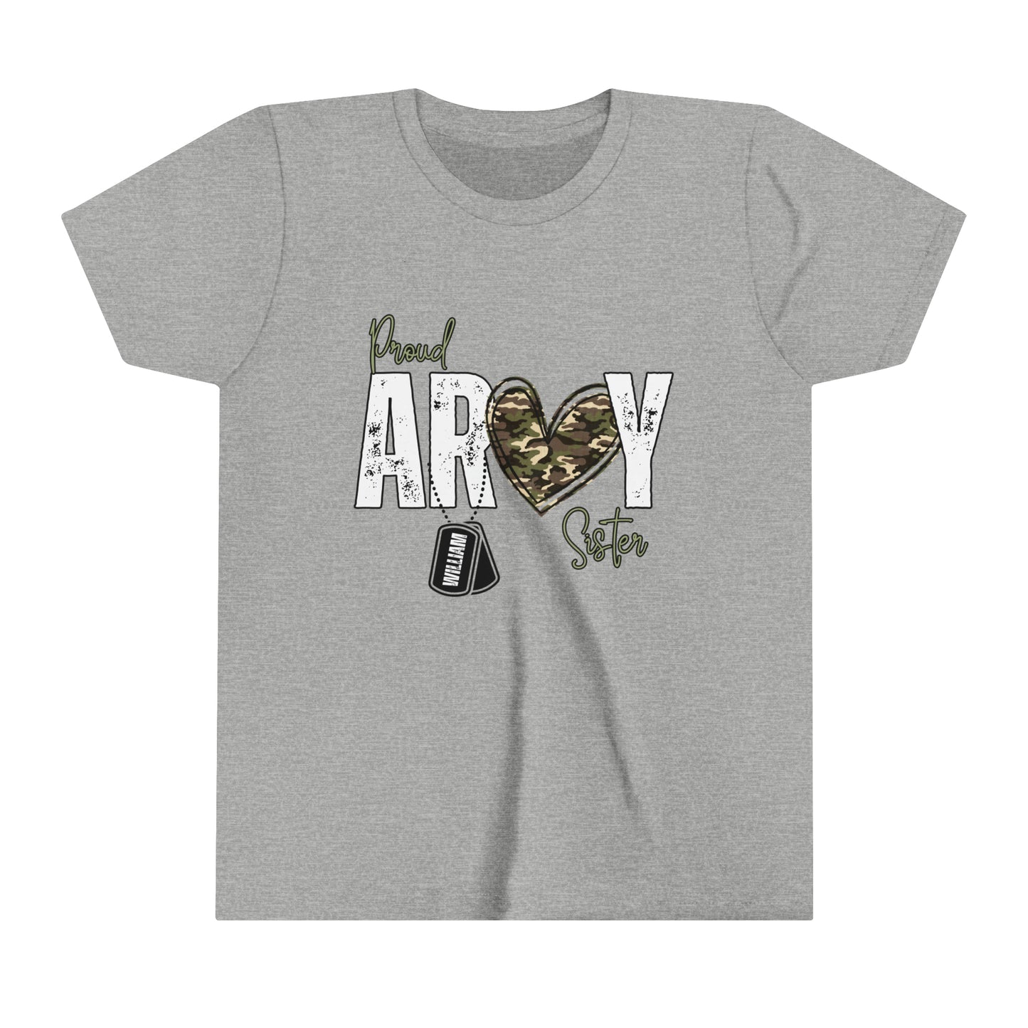 Proud ARMY SISTER ~ Youth Short Sleeve Tee