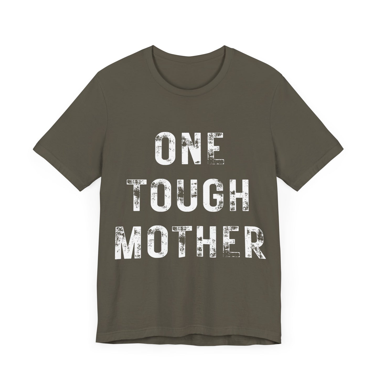 ONE TOUGH MOTHER Unisex Jersey Short Sleeve Tee