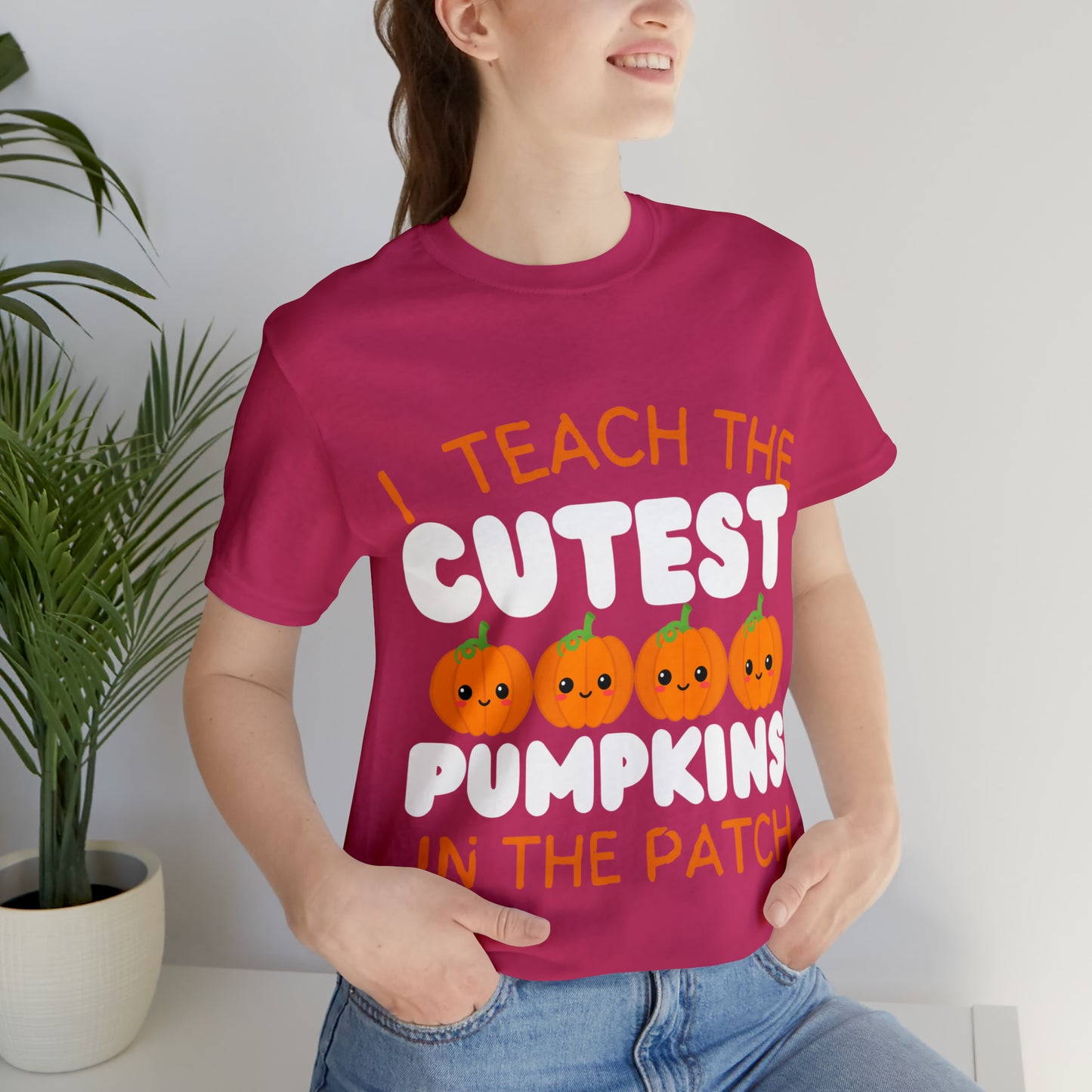 I Teach the Cutest Pumpkins T-Shirt ~ Unisex Jersey Short Sleeve Tee